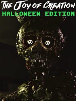 joy of creation|The Joy of Creation: Halloween Edition by Nikson..